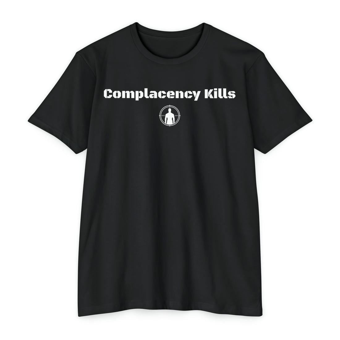 Complacency Kills Tee